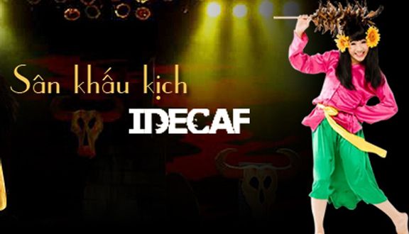 Sân Khấu Kịch IDECAF