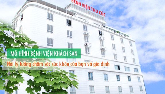 Bệnh Viện Đa Khoa Thu Cúc - Thụy Khuê